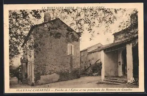 AK Cuxac-Cabardès, Porche de l`Église et rue principale du Hameau de Cazelles