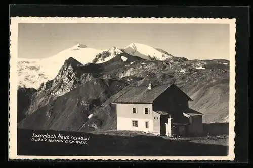 AK Tuxerjochhaus, Alpenpanorama m. Berghütte