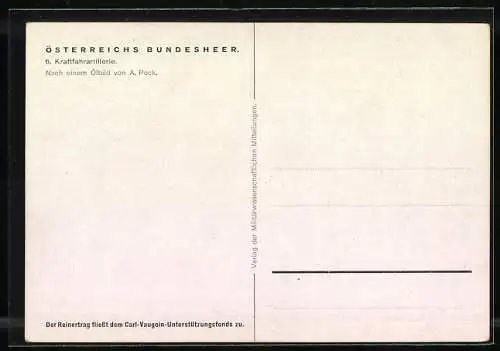 Künstler-AK sign. A. Pock: Österreichs Bundesheer, Kraftfahrartillerie, LKW mit Geschütz