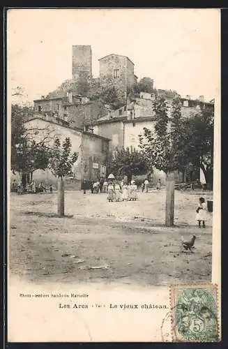 AK Les Arcs /Var, Le vieux chateau