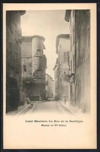 AK Saint Maximin, La Rue de la Basilique