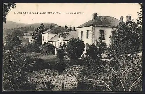 AK Peyrat-le-Chateau, Mairie et Ecole