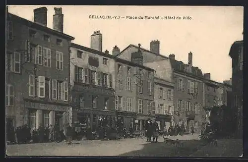 AK Bellac, Place du Marché, Hotel de Ville