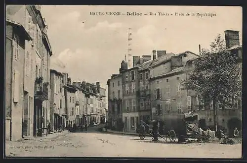 AK Bellac, Rue Thiers, Place de la République