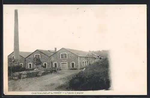 AK Chateauneuf-la-Forêt, L`Usine à papier