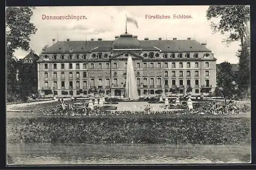 AK Donaueschingen, Fürstliches Schloss mit Fontäne