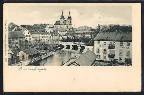 AK Donaueschingen, Teilansicht mit Hotel Schützen und Brücke