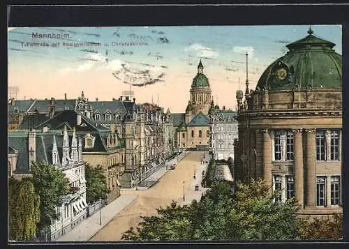 AK Mannheim, Tullastrasse mit Realgymnasium und Christuskirche