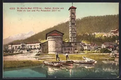 AK St. Moritz-Bad, kath. Kirche mit Hotel du Lac und Piz Polaschin