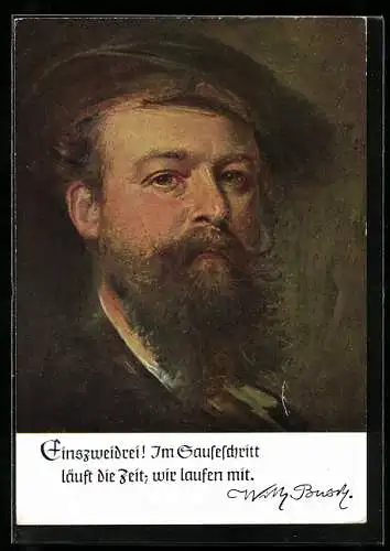 Künstler-AK Wilhelm Busch: Selbstporträt mit Hut, Zitat Einszweidrei! Im Sauseschritt läuft die Zeit, wir laufen mit