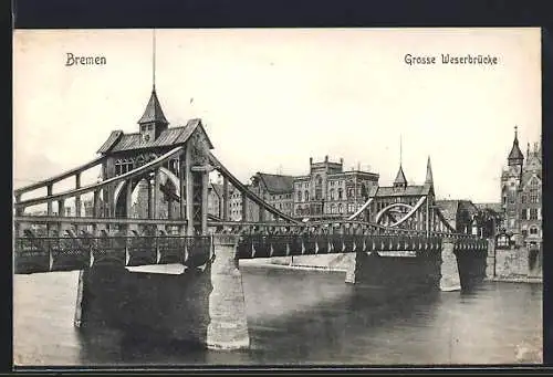 AK Bremen, Grosse Weserbrücke