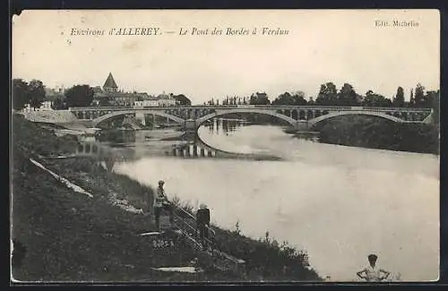 AK Allerey, Le Pont des Bordes à Verdun