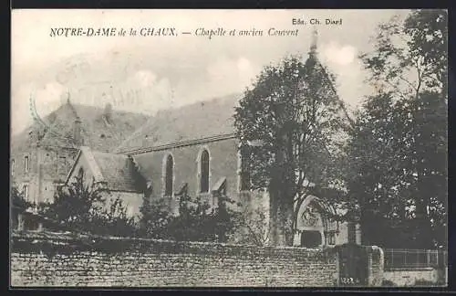 AK Notre-Dame de la Chaux, Chapelle et ancien Couvent