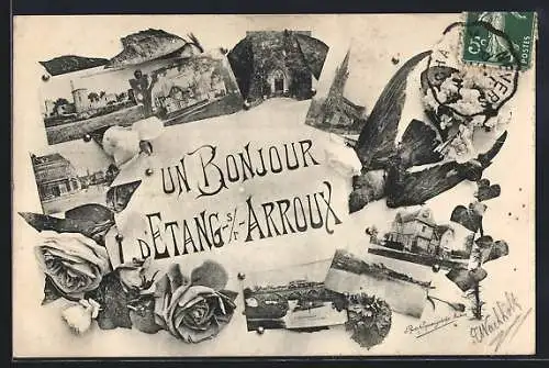 AK Étang-sur-Arroux, Un Bonjour de l`Étang-sur-Arroux avec des scènes locales et des roses