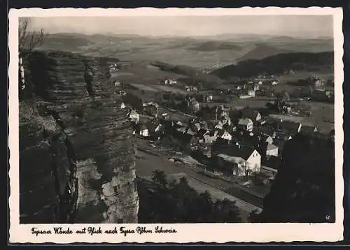 AK Tyssa /Böhm. Schweiz, Tyssaer Wände mit Blick nach dem Ort