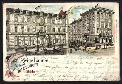 Lithographie Köln, Hotel-Restaurant Ewige Lampe und Cafe-Restaurant de l`Europe