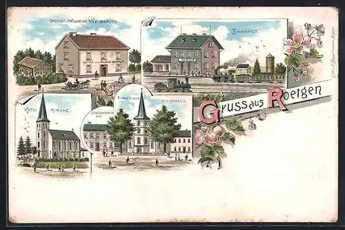 Lithographie Roetgen, Gasthof Wilhelm Weishaupt, Bahnhof, Kath. und Evang. Kirchen, Pfarrhaus, Bürgermeisteramt