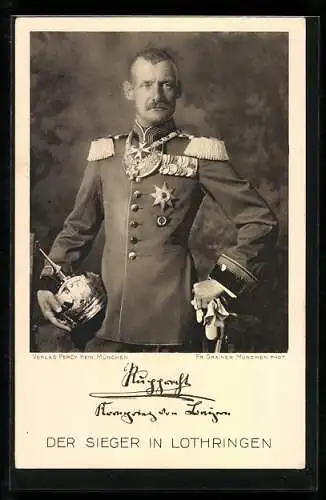 AK Kronprinz Rupprecht von Bayern in Uniform, hält Pickelhaube in der Hand, Der Sieger in Lothringen