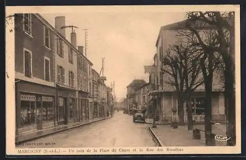AK Marcigny, Un coin de la Place du Cours et la Rue des Recollets