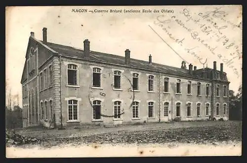 AK Macon, Caserne Bréard, ancienne Ecole des Oblats