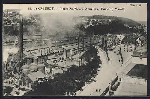 AK Le Creusot, Hauts-Fourneaux, Acieries et Fauberg Marolle