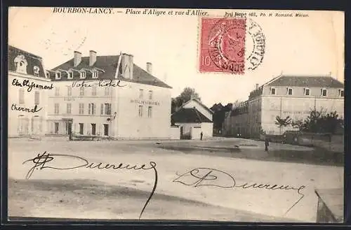 AK Bourbon-Lancy /Saone-et-Loire, Place d`Aligre et rue d`Allier