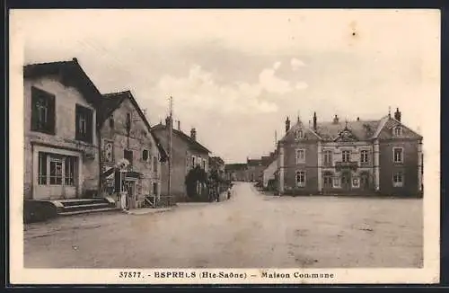 AK Esprels /Hte-Saone, Maison Commune