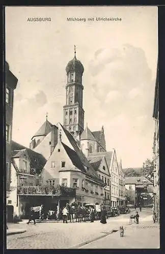 AK Augsburg, Strasse Milchberg mit Ulrichskirche