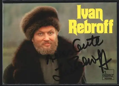 AK Musiker Ivan Rebroff mit Pelzmütze und -mantel, mit Autograph