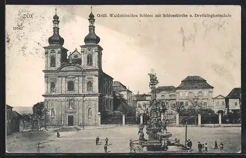 AK Dux, Gräfl. Waldsteinsches Schloss mit Schlosskirche u. Dreifältigkeitssäule