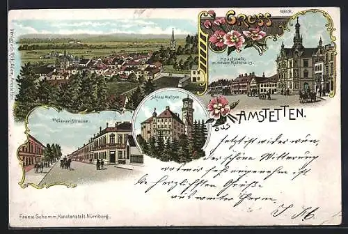 Lithographie Amstetten, Wiener Strasse, Schloss Wallsee und Hauptplatz mit neuem Rathaus