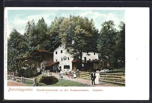 AK Berchtesgaden, Gasthaus Rosshofschmiede an der Ramsaustrasse im Sommer