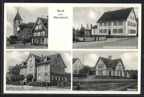 AK Ittersbach, Bahnhof mit Gleisen, Gasthaus zum Bahnhof, Rathaus mit Kriegerdenkmal, Kirche