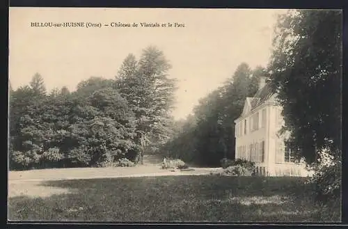 AK Bellou-sur-Huisne, Château de Viantais et le Parc