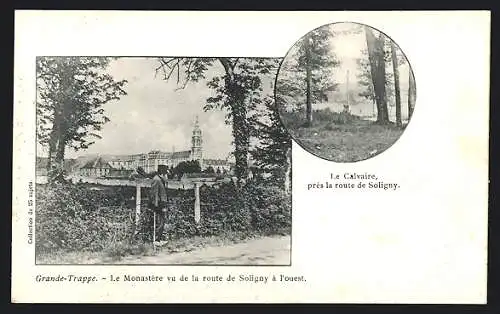 AK Grande-Trappe, Le Monastère vu de la route de Soligny à l`ouest et le Calvaire près de la route de Soligny