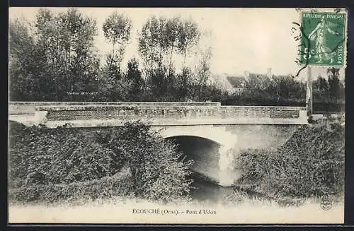 AK Écouché, Pont d`Udon