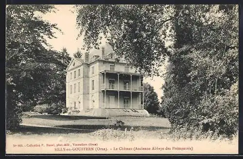 AK Silly-en-Gouffern, Le Château, Ancienne Abbaye des Prémontrés