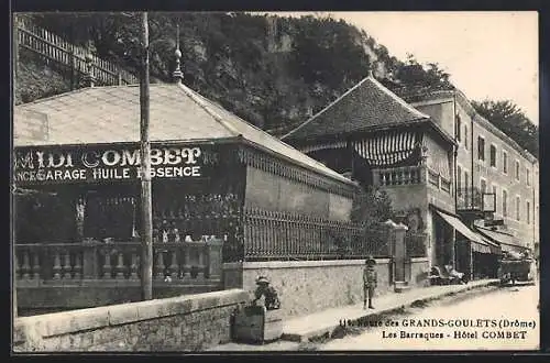 AK Grands-Goulets, Les Barraques, Hôtel Combet et son garage