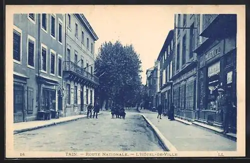 AK Tain, Route Nationale-L`Hotel-de-Ville