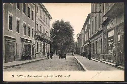 AK Tain, Route Nationale-L`Hotel de Ville