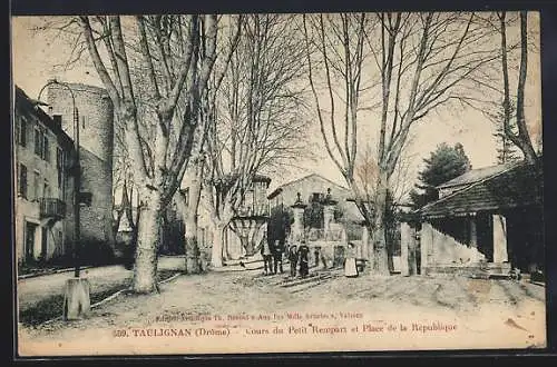 AK Taulignan, Cours du Petit Rempart et Place de la Rèpublique
