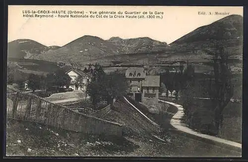 AK Lus-la-Croix-Haute, Vue gènèrale du Quartier de la Gare Hotel Reymond