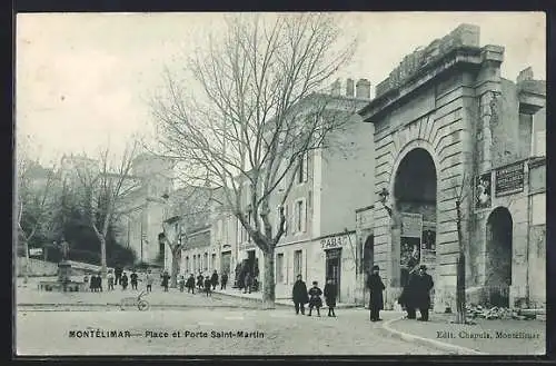 AK Montelimar, Place et Porte Saint-Martin