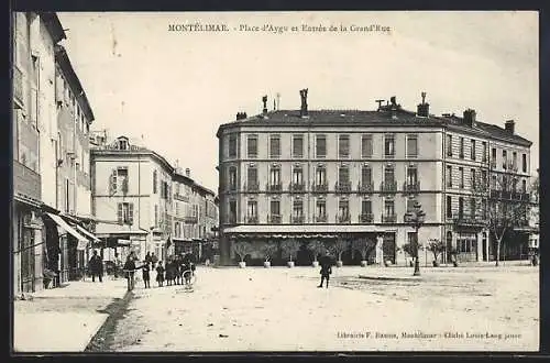 AK Montèlimar, Place d`Aygu et Entrèe de la Grand`Rue