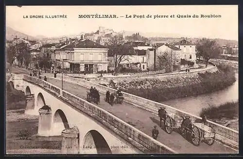 AK Montelimar, Le Pont de Pierre et Quai du Roubion