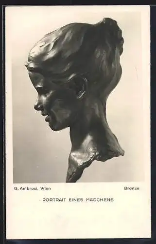 AK Bronze-Skulptur Portrait eines Mädchens von G. Ambrosi, Wien