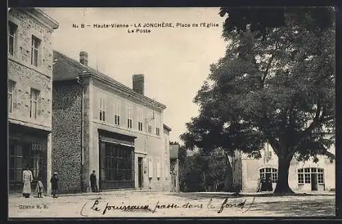 AK La Jonchère, Place de l`Église et La Poste