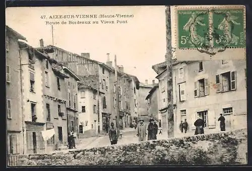 AK Aixe-sur-Vienne, Route de Bordeaux au Vieux Pont