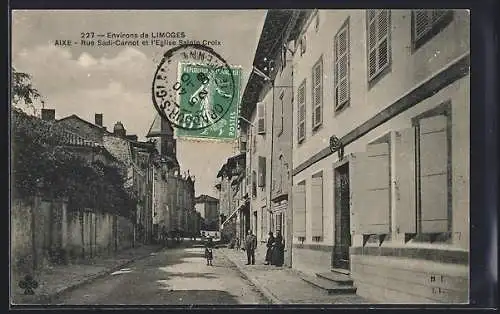 AK Aixe, Rue Sadi-Carnot et l`Eglise Sante Croix