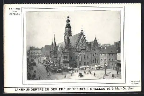 AK Breslau, Jahrhunderfeier der Freiheitskriege 1913, Rathaus